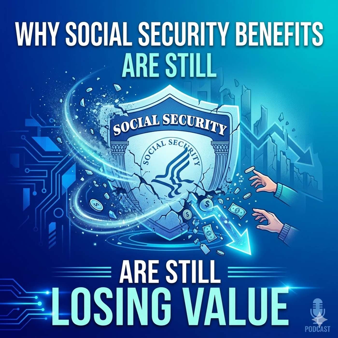 Why Social Security Benefits Are Still Losing Value?